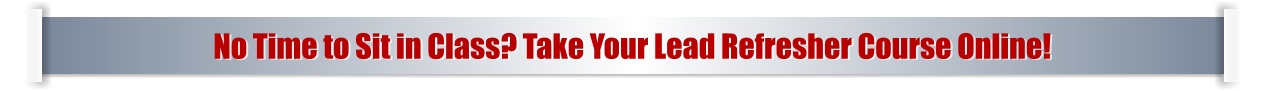 No Time to Sit in Class? Take Your Lead Refresher Course Online!